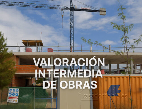 Valoración intermedia de obras: claves, precio y tasación hipotecaria
