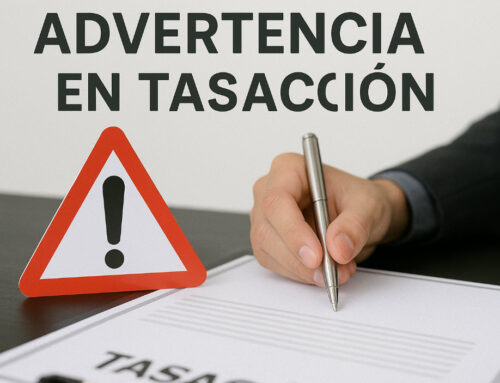 Advertencia en tasación: tipos, impacto en garantía hipotecaria y ECO