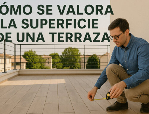Cómo se valora la superficie de una terraza: aspectos clave a tener en cuenta