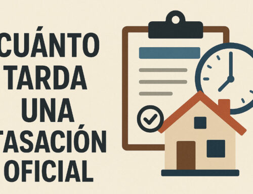 Cuánto tarda una tasación oficial: Plazos y consejos clave