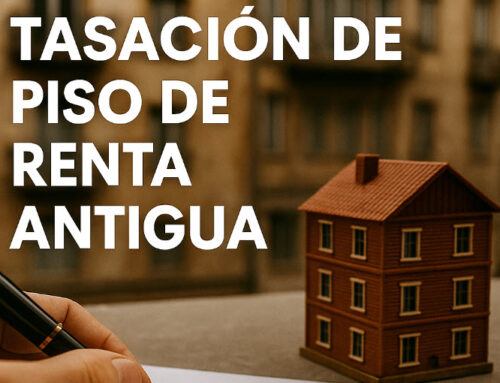 Tasación de piso de renta antigua: claves legales y técnicas